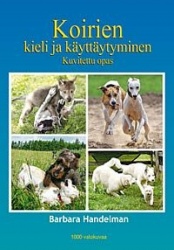 Koirien kieli ja käyttäytyminen - kuvitettu opas