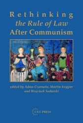 Rethinking the Rule of Law after Communism
