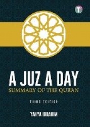 A Juz A Day - Summary of the Qur'an
