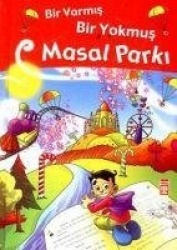 Masal Parki/Bir varmis bir yokmus