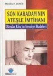 Son Kabadayinin Atesle Imtihani