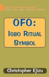 Ofo - Igbo Ritual and Symbol