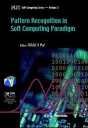 Pattern Recognition In Softcomputing Paradigm