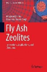 Fly Ash Zeolites : Innovations, Applications, and Directions