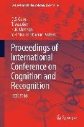 Proceedings of International Conference on Cognition and Recognition : ICCR 2016