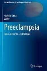 Preeclampsia : Basic, Genomic, and Clinical
