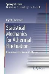 Statistical Mechanics for Athermal Fluctuation : Non-Gaussian Noise in Physics