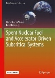 Spent Nuclear Fuel and Accelerator-Driven Subcritical Systems