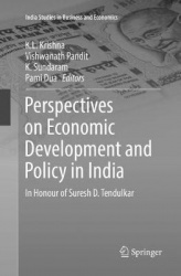 Perspectives on Economic Development and Policy in India - In Honour of Suresh D. Tendulkar