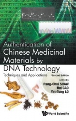 Authentication Of Chinese Medicinal Materials By Dna Technology: Techniques And Applications