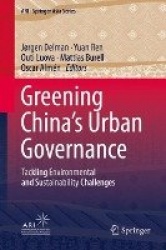 Greening China’s Urban Governance - Tackling Environmental and Sustainability Challenges