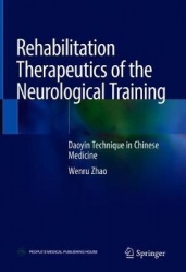 Rehabilitation Therapeutics of the Neurological Training - Daoyin Technique in Chinese Medicine