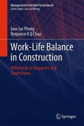 Work-Life Balance in Construction : Millennials in Singapore and South Korea