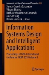 Information Systems Design and Intelligent Applications : Proceedings of Fifth International Conference INDIA 2018 Volume 2