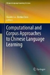 Computational and Corpus Approaches to Chinese Language Learning