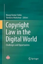 Copyright Law in the Digital World - Challenges and Opportunities