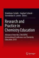 Research and Practice in Chemistry Education : Advances from the 25th IUPAC International Conference on Chemistry Education
