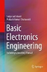 Basic Electronics Engineering : Including Laboratory Manual