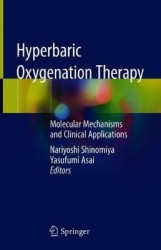 Hyperbaric Oxygenation Therapy : Molecular Mechanisms and Clinical Applications