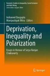 Deprivation, Inequality and Polarization - Essays in Honour of Satya Ranjan Chakravarty