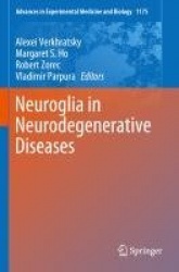 Neuroglia in Neurodegenerative Diseases