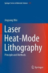 Laser Heat-Mode Lithography - Principle and Methods
