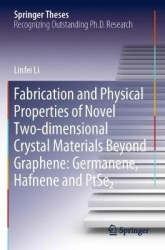 Fabrication and Physical Properties of Novel Two-dimensional Crystal Materials Beyond Graphene: Germanene, Hafnene and PtSe2
