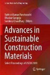 Advances in Sustainable Construction Materials : Select Proceedings of ASCM 2019