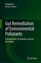 Gut Remediation of Environmental Pollutants : Potential Roles of Probiotics and Gut Microbiota