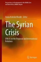 The Syrian Crisis : Effects on the Regional and International Relations