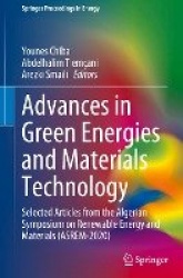 Advances in Green Energies and Materials Technology : Selected Articles from the Algerian Symposium on Renewable Energy and