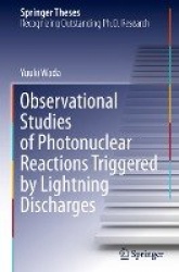 Observational Studies of Photonuclear Reactions Triggered by Lightning Discharges