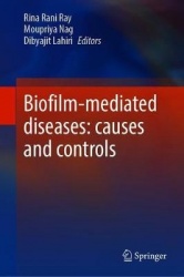 Biofilm-Mediated Diseases: Causes and Controls