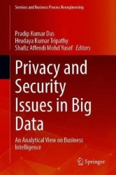 Privacy and Security Issues in Big Data - An Analytical View on Business Intelligence