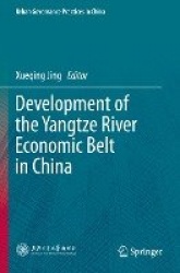 Development of the Yangtze River Economic Belt in China