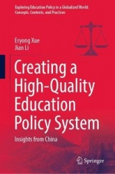 Creating a High-Quality Education Policy System - Insights from China