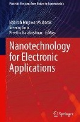 Nanotechnology for Electronic Applications