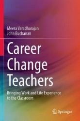 Career Change Teachers - Bringing Work and Life Experience to the Classroom
