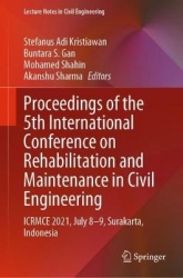 Proceedings of the 5th International Conference on Rehabilitation and Maintenance in Civil Engineering - ICRMCE 2021, July 8-9, 