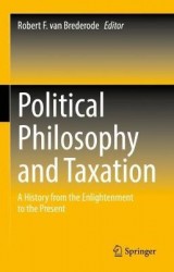 Political Philosophy and Taxation : A History from the Enlightenment to the Present