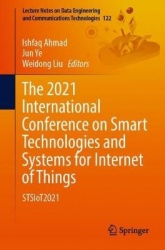 The 2021 International Conference on Smart Technologies and Systems for Internet of Things - STSIoT2021