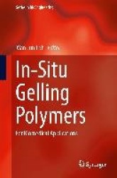 In-Situ Gelling Polymers - For Biomedical Applications