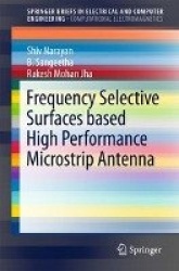 Frequency Selective Surfaces based High Performance Microstrip Antenna