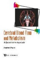 Cerebral Blood Flow And Metabolism: A Quantitative Approach