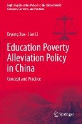 Education Poverty Alleviation Policy in China : Concept and Practice