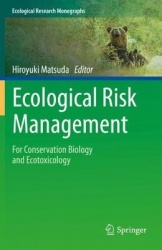 Ecological Risk Management - For Conservation Biology and Ecotoxicology