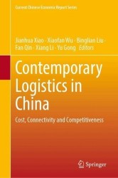 Contemporary Logistics in China : Cost, Connectivity and Competitiveness