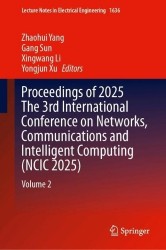 Proceedings of 2025 The 3rd International Conference on Networks, Communications and Intelligent Computing (NCIC 2025) :