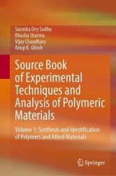 Source Book of Experimental Techniques and Analysis of Polymeric Materials - Volume 1: Synthesis and Identification of Polymers 