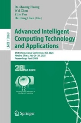 Advanced Intelligent Computing Technology and Applications : 21st International Conference, ICIC 2025, Ningbo, China, July